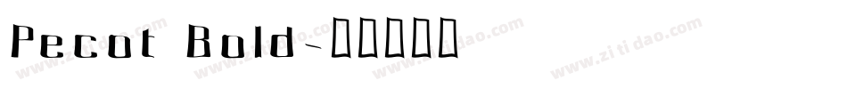 Pecot Bold字体转换